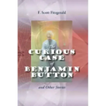 The Curious Case of Benjamin Button and Other Stories