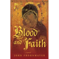 Blood and Faith