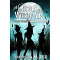 A Breath of Witchy Air