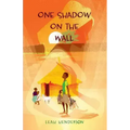 One Shadow on the Wall