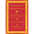 Nagarjuna's Guide to the Bodhisattva Path