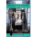 Stones for Sanity: Prison Humor from an Old Jail Guard.