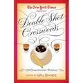 The New York Times Double Shot Crosswords: 150 Challenging Puzzles