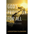God's Provision for All: A Defense of God's Goodness