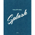 Philipp Keel: Splash