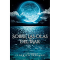 Sobre Las Olas Del Mar