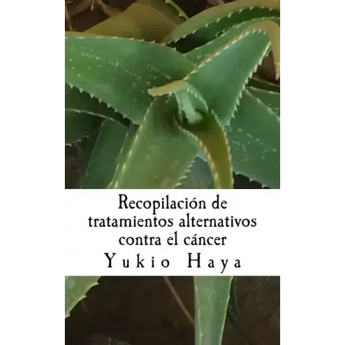 Recopilación de tratamientos alternativos contra el cáncer