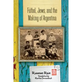 Fútbol, Jews, and the Making of Argentina