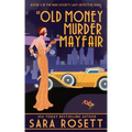 An Old Money Murder in Mayfair