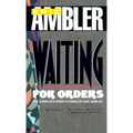 Waiting for Orders