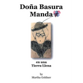 Doña Basura Manda: en una Tierra Llena