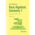 Basic Algebraic Geometry 1: Varieties in Projective Space