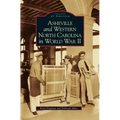 Asheville and Western North Carolina in World War II