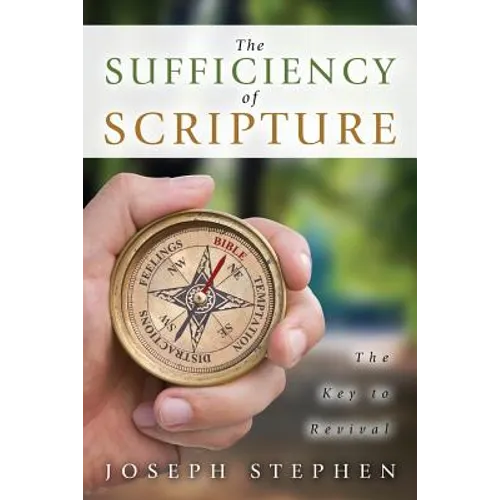 The Sufficiency of Scripture: The Key to Revival