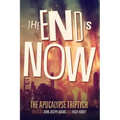 The End is Now