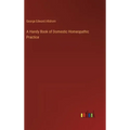 A Handy Book of Domestic Homeopathic Practice