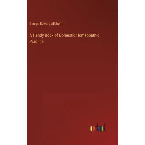 A Handy Book of Domestic Homeopathic Practice