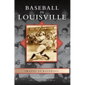 Baseball in Louisville
