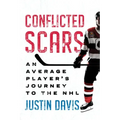 Conflicted Scars: An Average Player's Journey to the NHL