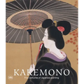 Kakemono: Five Centuries of Japanese Painting: The Perino Collection