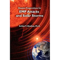 Disaster Preparedness for EMP Attacks and Solar Storms
