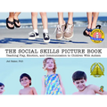 The Social Skills Picture Book: Teaching Communication, Play and Emotion