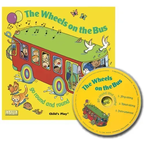The Wheels on the Bus Go Round and Round [With CD (Audio)]