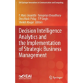 Decision Intelligence Analytics and the Implementation of Strategic Business Management