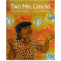 Two Mrs. Gibsons