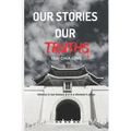 Our Stories, Our Truths