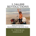 1,344,000 Revolutions: Bikecentennial Transamerica Bicycle Trail