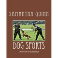 Dog Sports: Overview & Reference