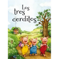 Tres Cerditos, Los