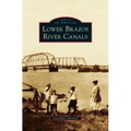 Lower Brazos River Canals