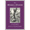 The Mark of Flesh