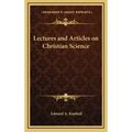 Lectures and Articles on Christian Science