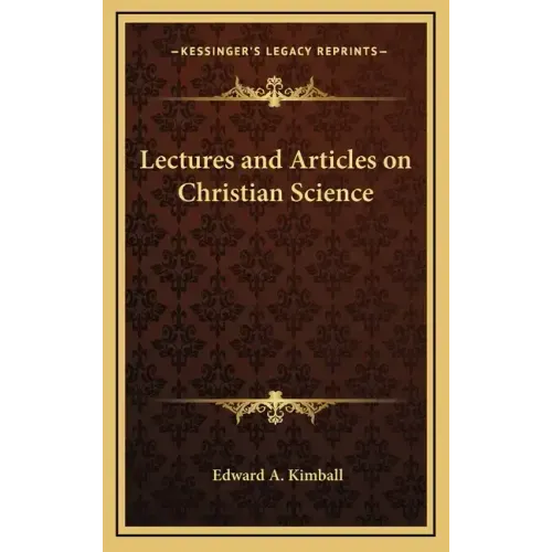 Lectures and Articles on Christian Science