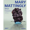 Mary Mattingly: What Happens After
