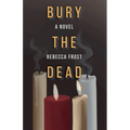 Bury the Dead