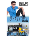 Babysitter Omega: M/M MPreg Romance
