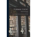 Formal Logic: Or, the Calculus of Inference, Necessary and Probable