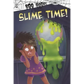 Slime Time!
