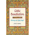 Celtic Benediction: Morning and Night Prayer
