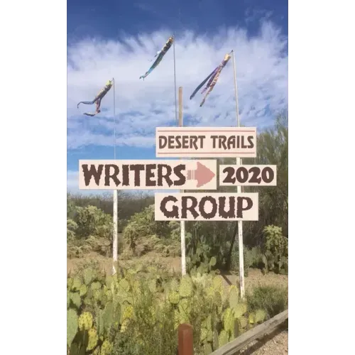 Desert Trails Writers Group 2020