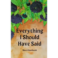 Everything I Should Have Said