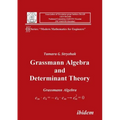 Grassmann Algebra and Determinant Theory.