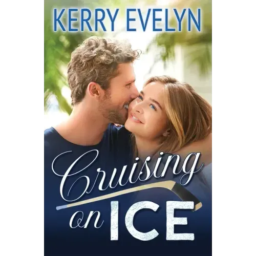 Cruising on Ice: A Sweet Friends-to-Lovers Hockey Romance