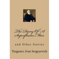 The Diary Of A Superfluous Man: and Other Stories