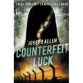 Counterfeit Luck