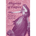 Allegories of Empire: The Figure of Woman in the Colonial Text